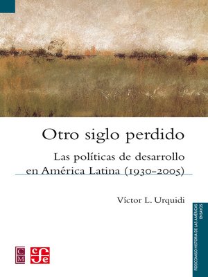 cover image of Otro siglo perdido